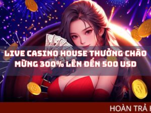 live casino house thuong chao mung