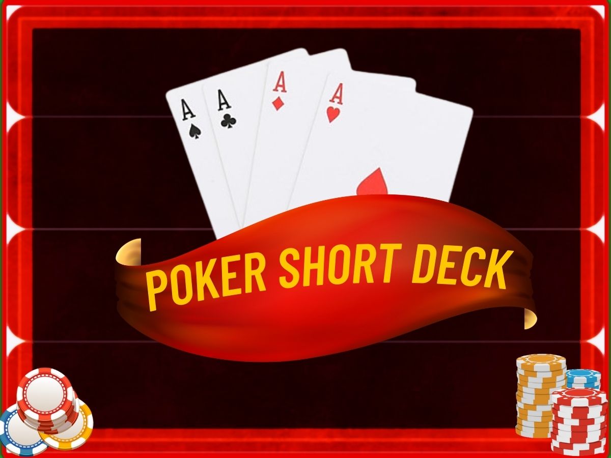poker short deck